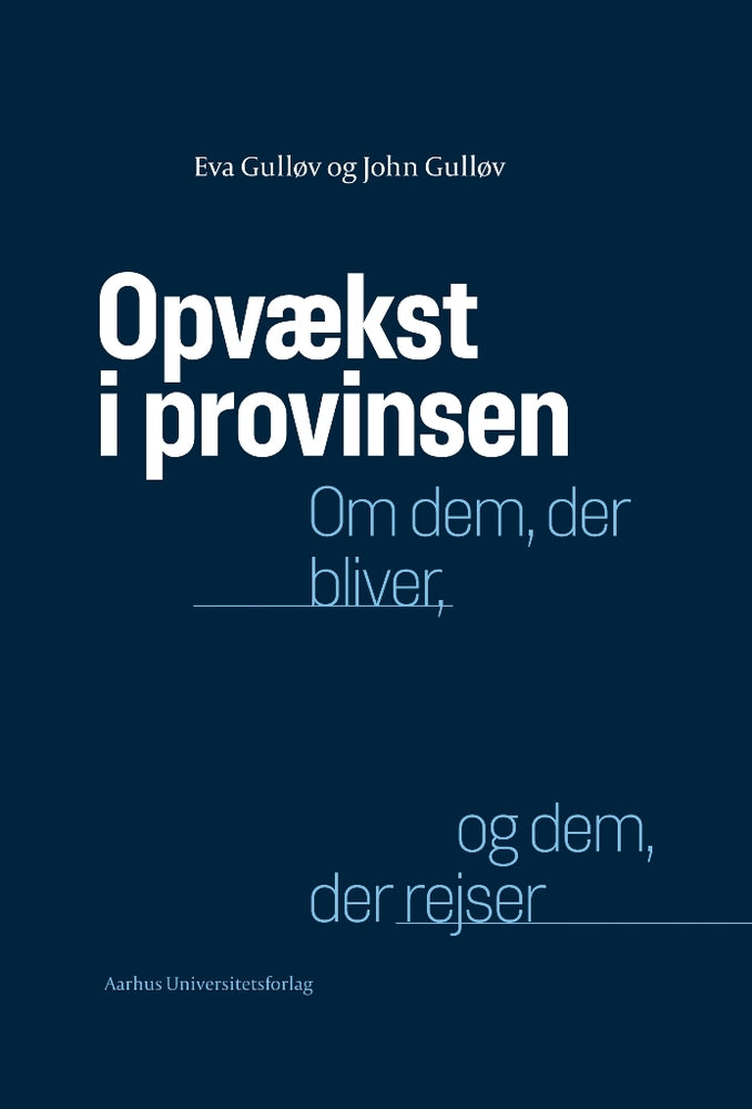 Opvækst i provinsen