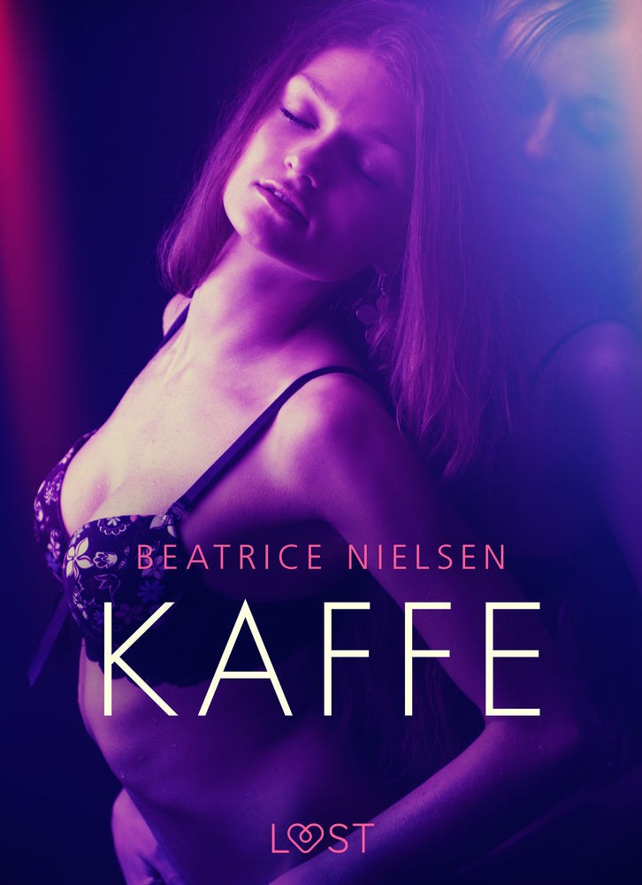 Kaffe - Erotisk Novelle