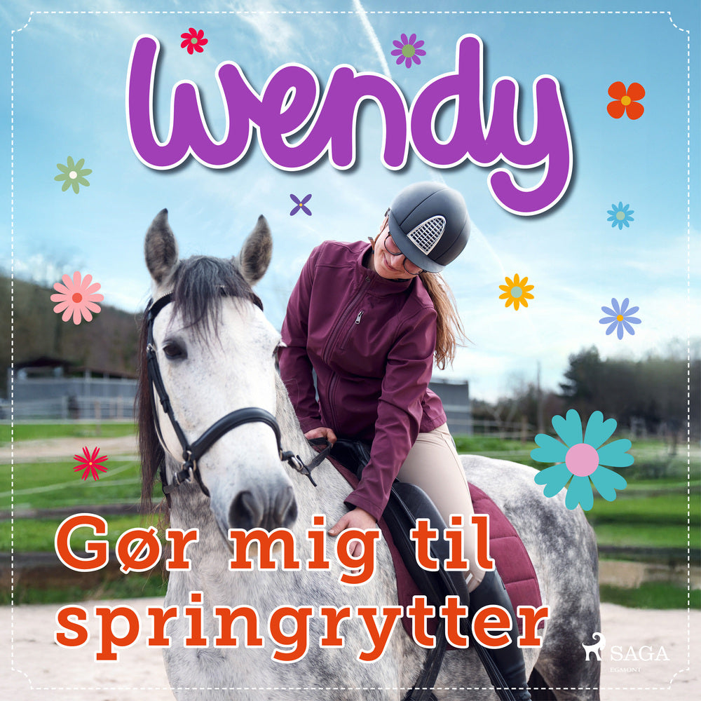 Wendy – Gør mig til springrytter
