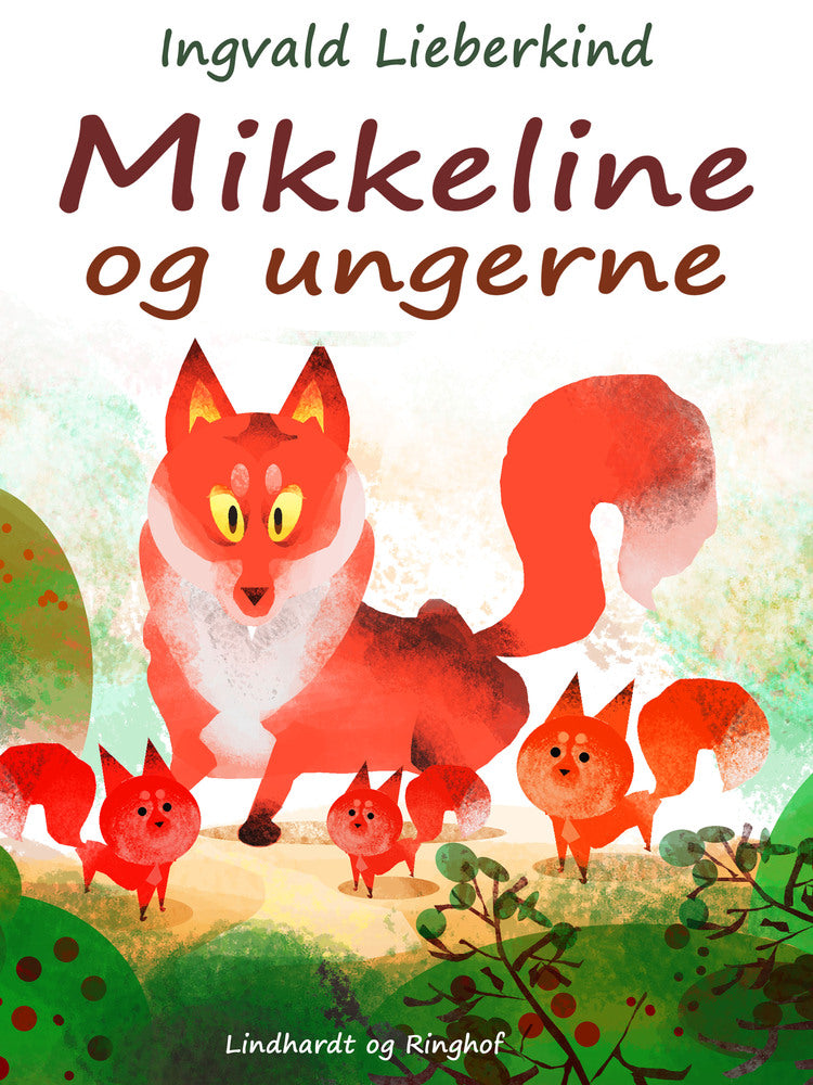 Mikkeline og ungerne