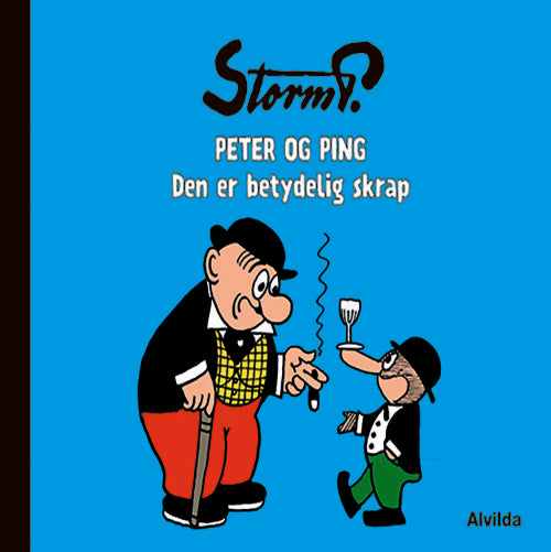 Storm P. - Peter og Ping - Den er betydelig skrap