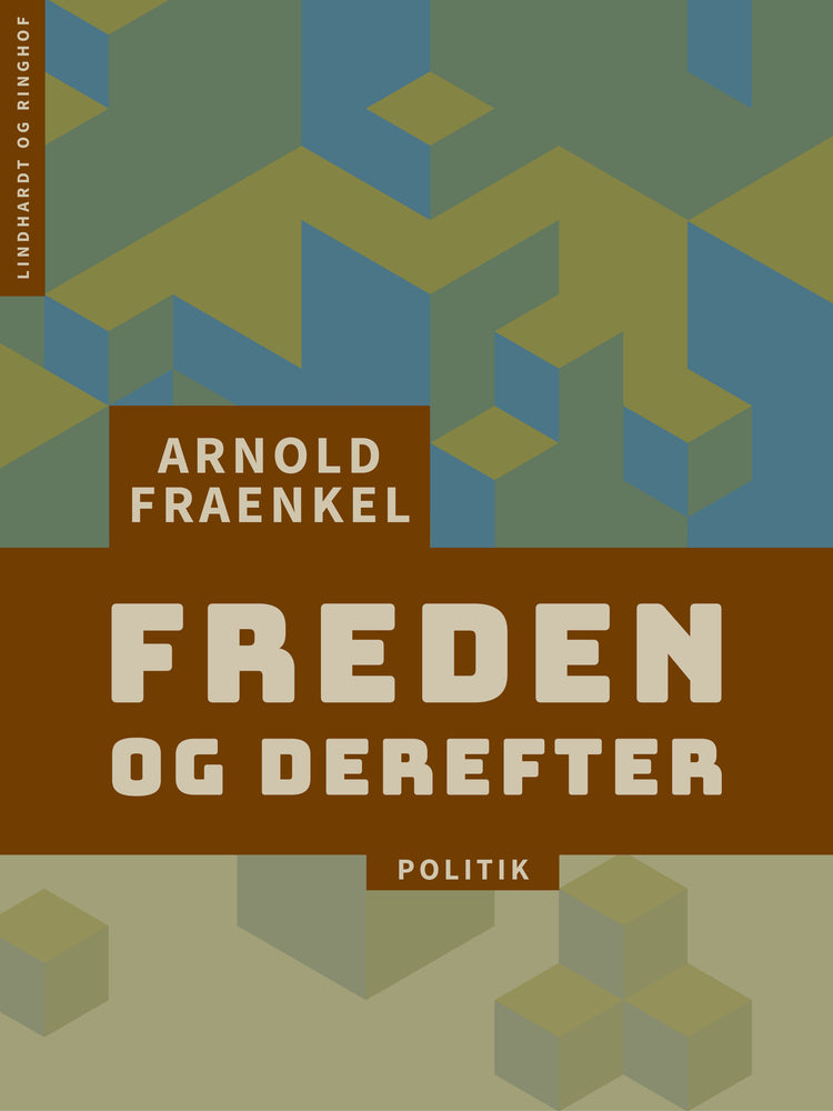 Freden - og derefter