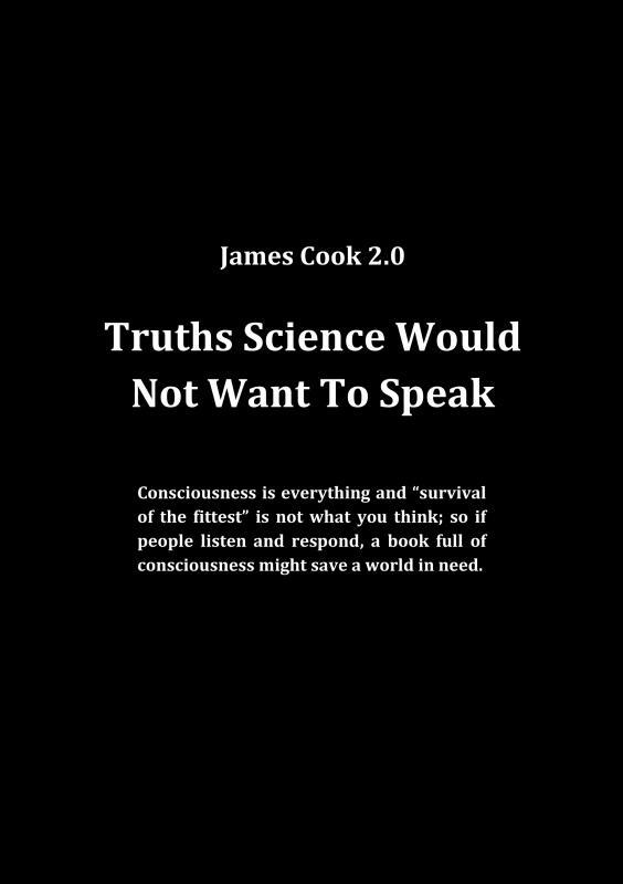 Truths Science Would Not Want To Speak