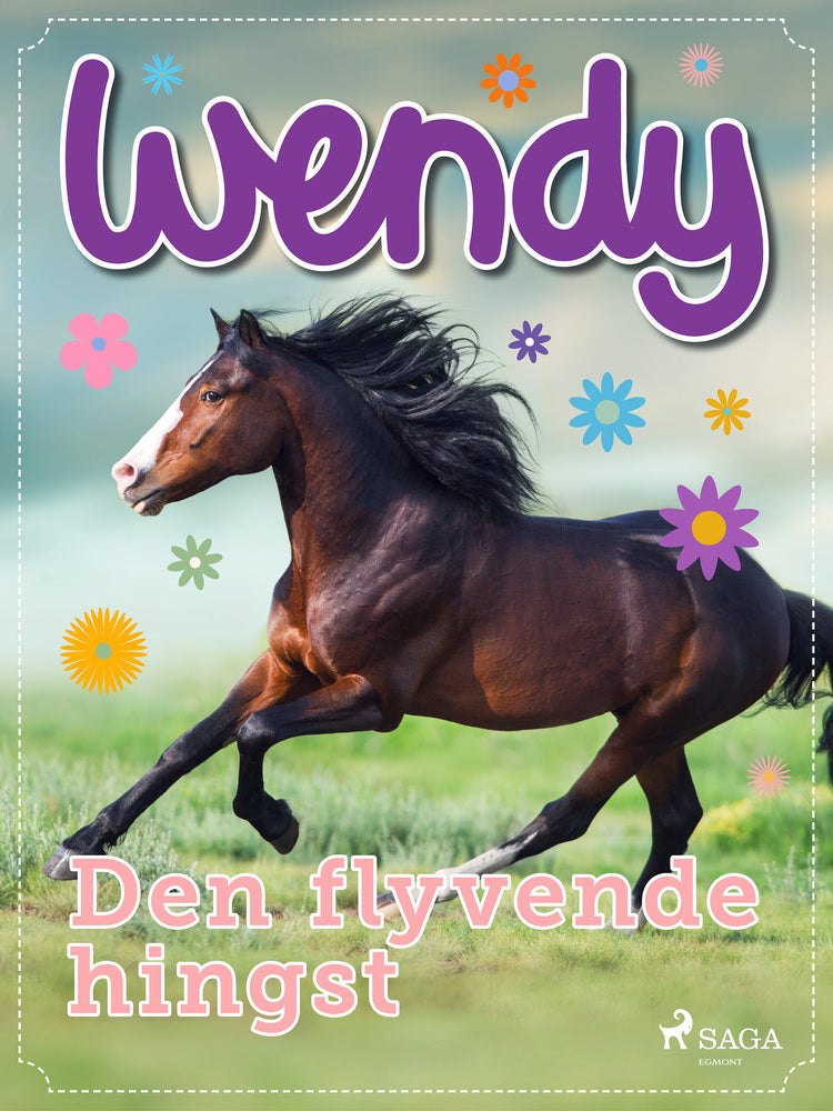 Wendy – Den flyvende hingst