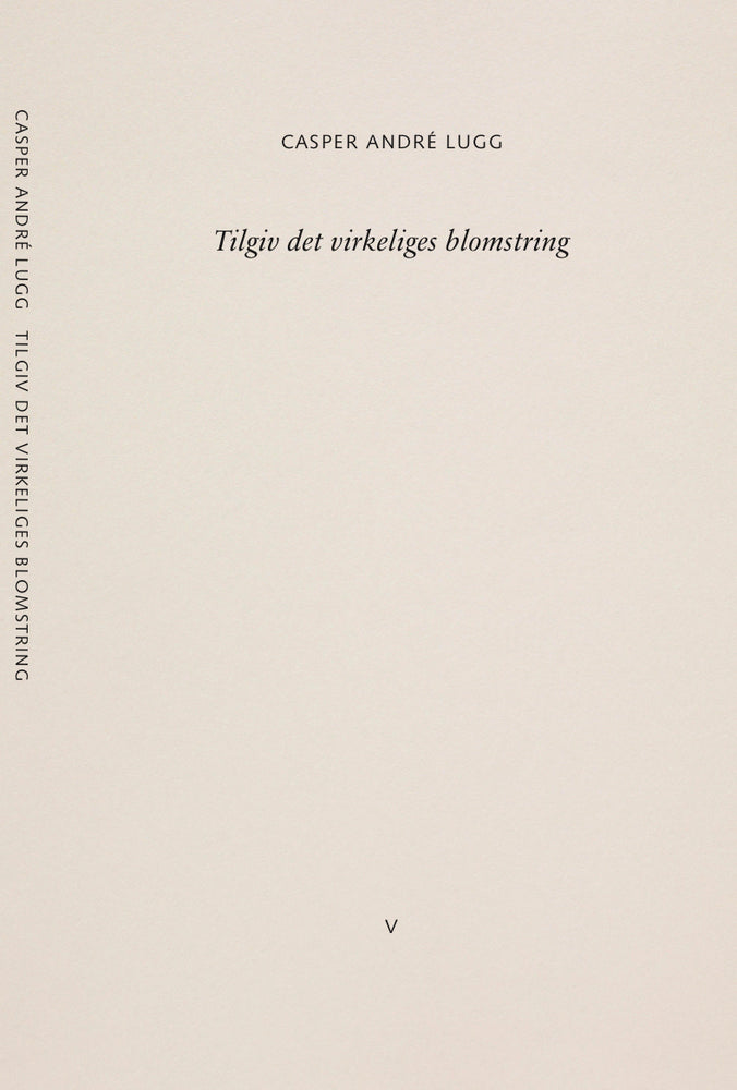 Tilgiv det virkeliges blomstring