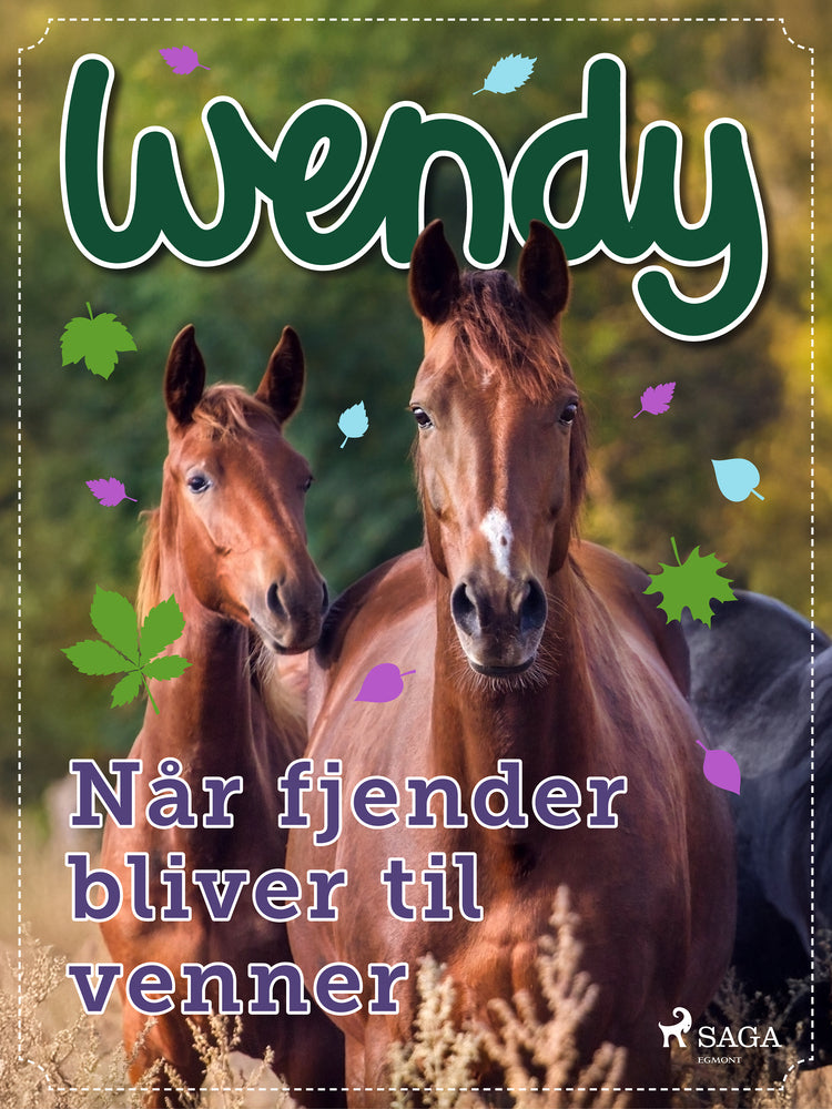 Wendy – Når fjender bliver til venner