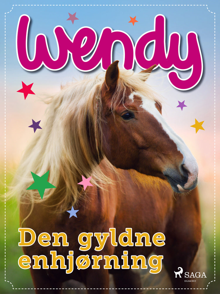 Wendy – Den gyldne enhjørning
