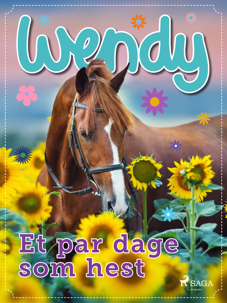 Wendy – Et par dage som hest