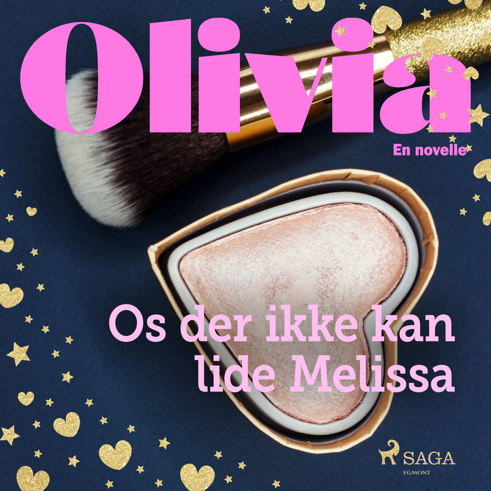 Olivia – Os der ikke kan lide Melissa