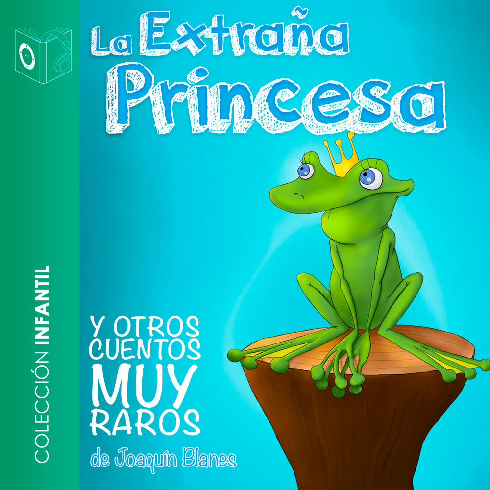 La extraña princesa y otros - Dramatizado