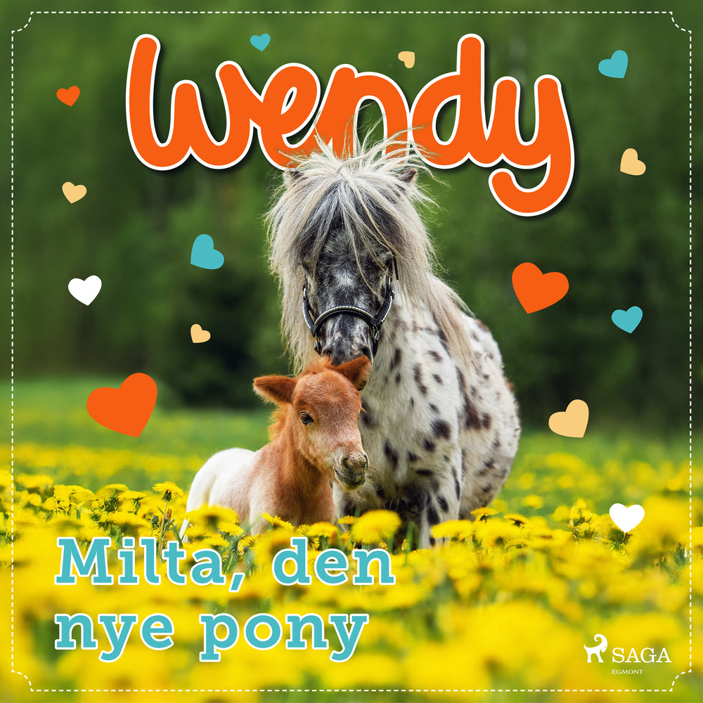 Wendy – Milta, den nye pony