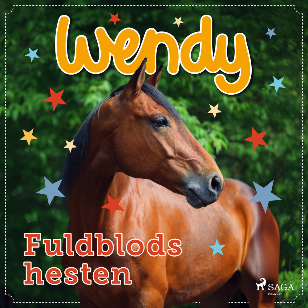 Wendy – Fuldblodshesten