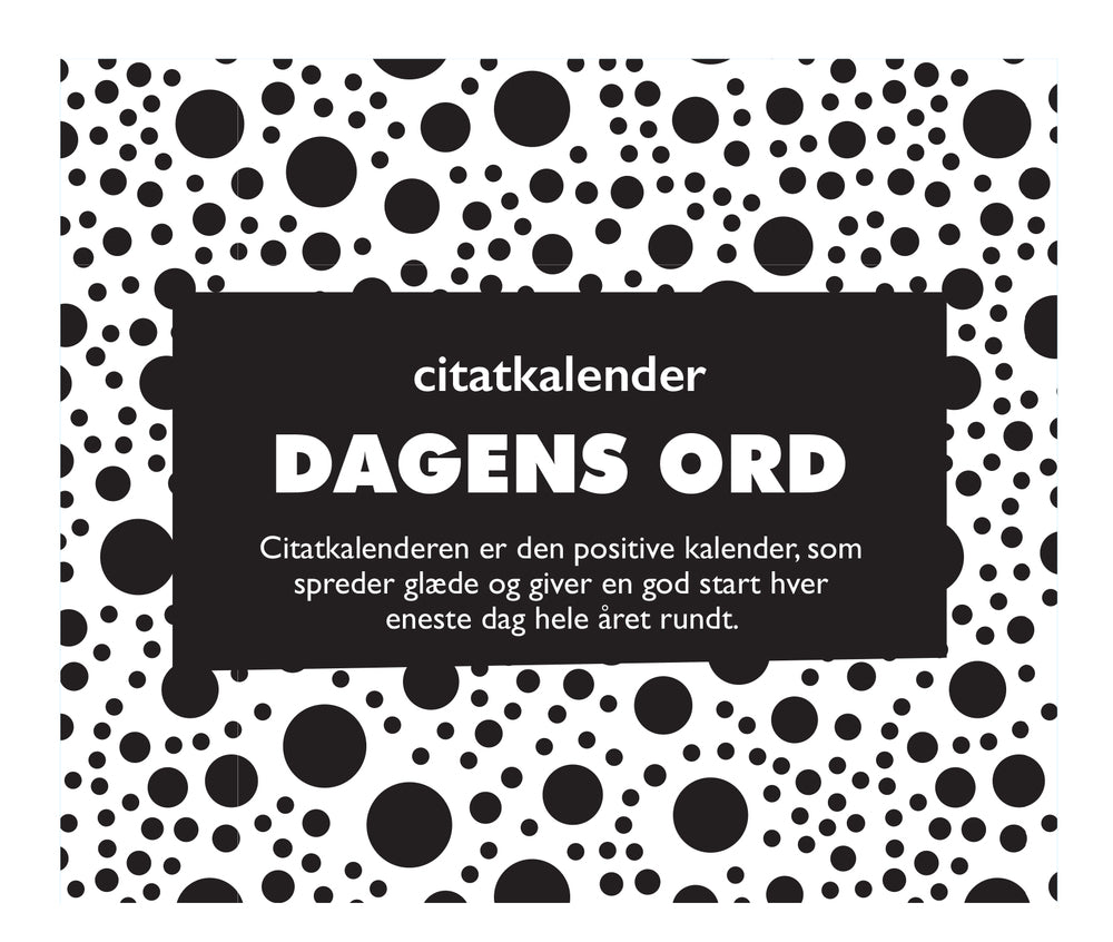 Citat evighedskalender dagens ord sort/hvid 366 dage