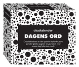 Citat evighedskalender dagens ord sort/hvid 366 dage