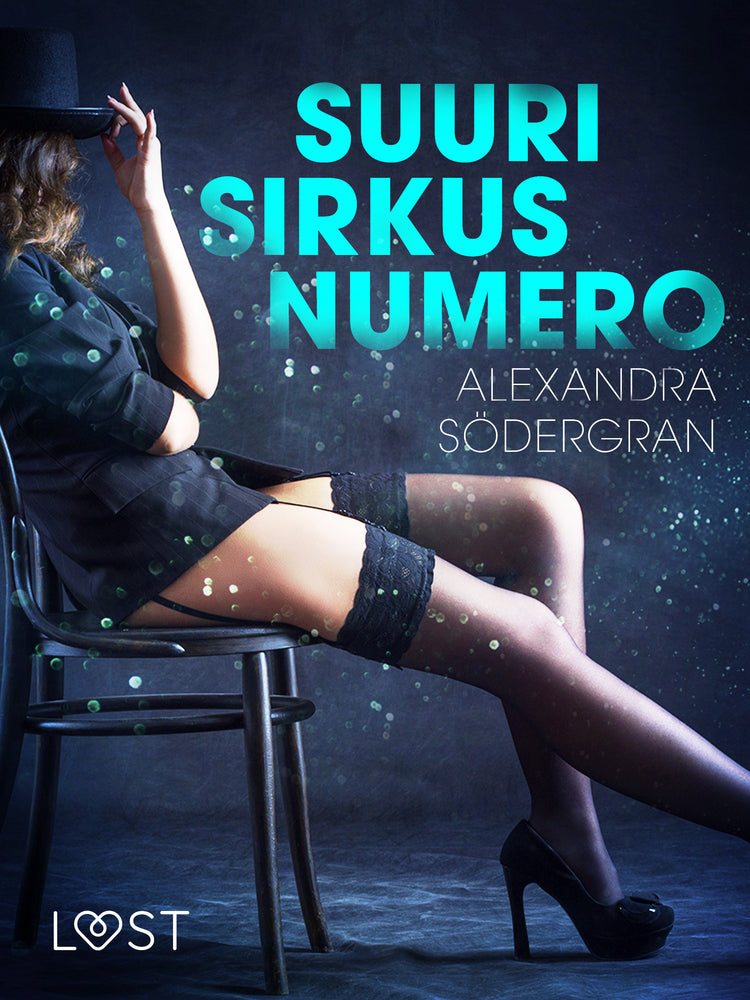 Suuri sirkusnumero - eroottinen novelli