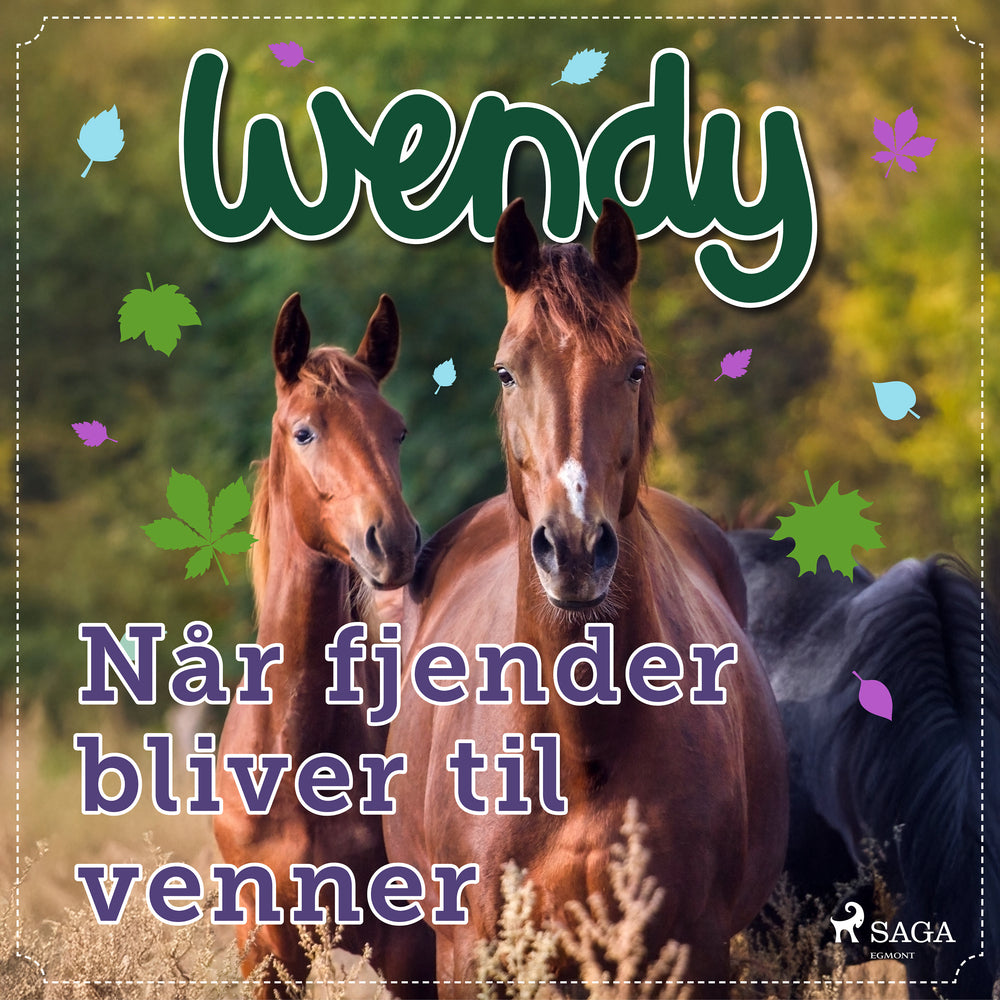 Wendy – Når fjender bliver til venner