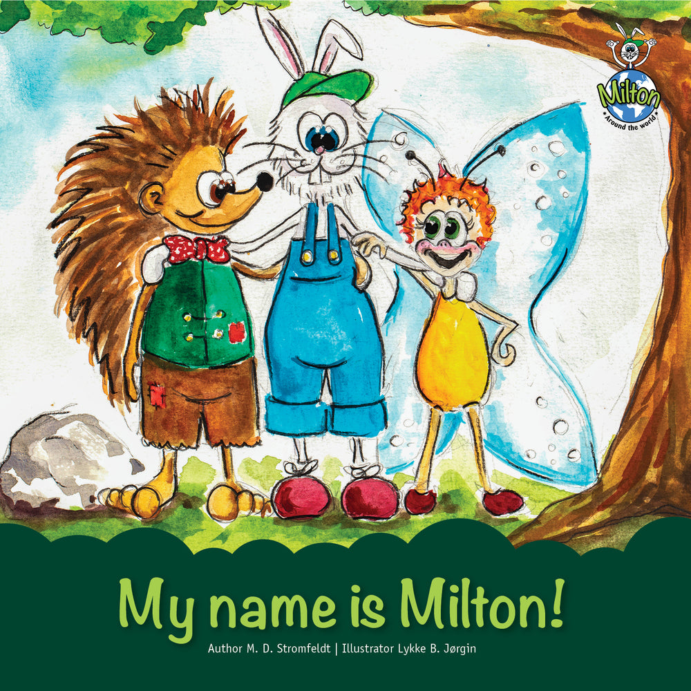 My name is Milton!