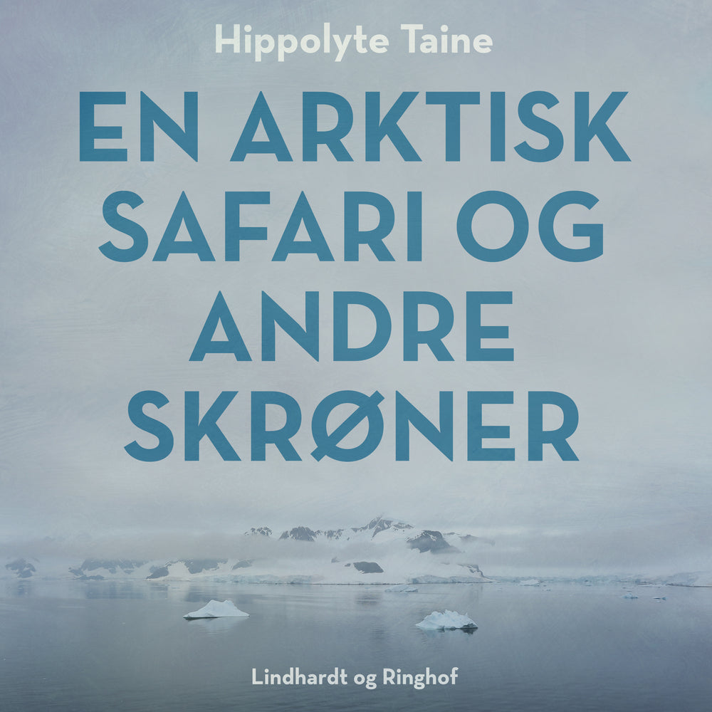 En arktisk safari og andre skrøner