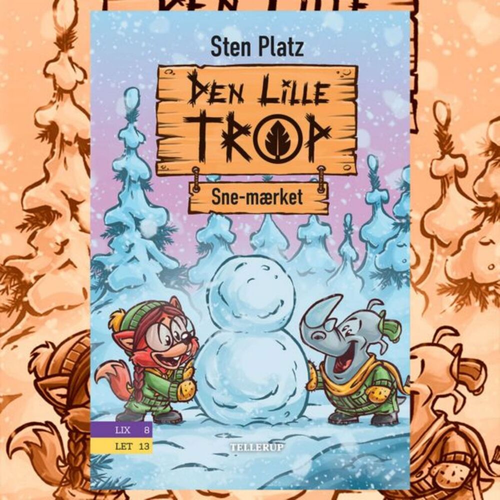 Den lille trop #3: Sne-mærket
