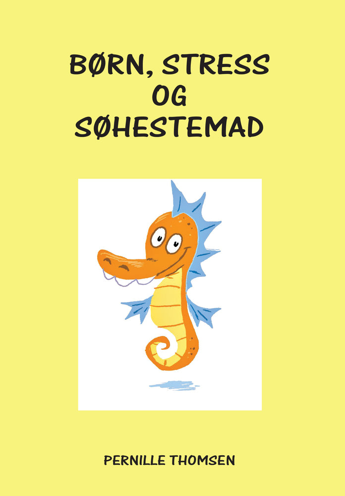 Børn, stress og søhestemad