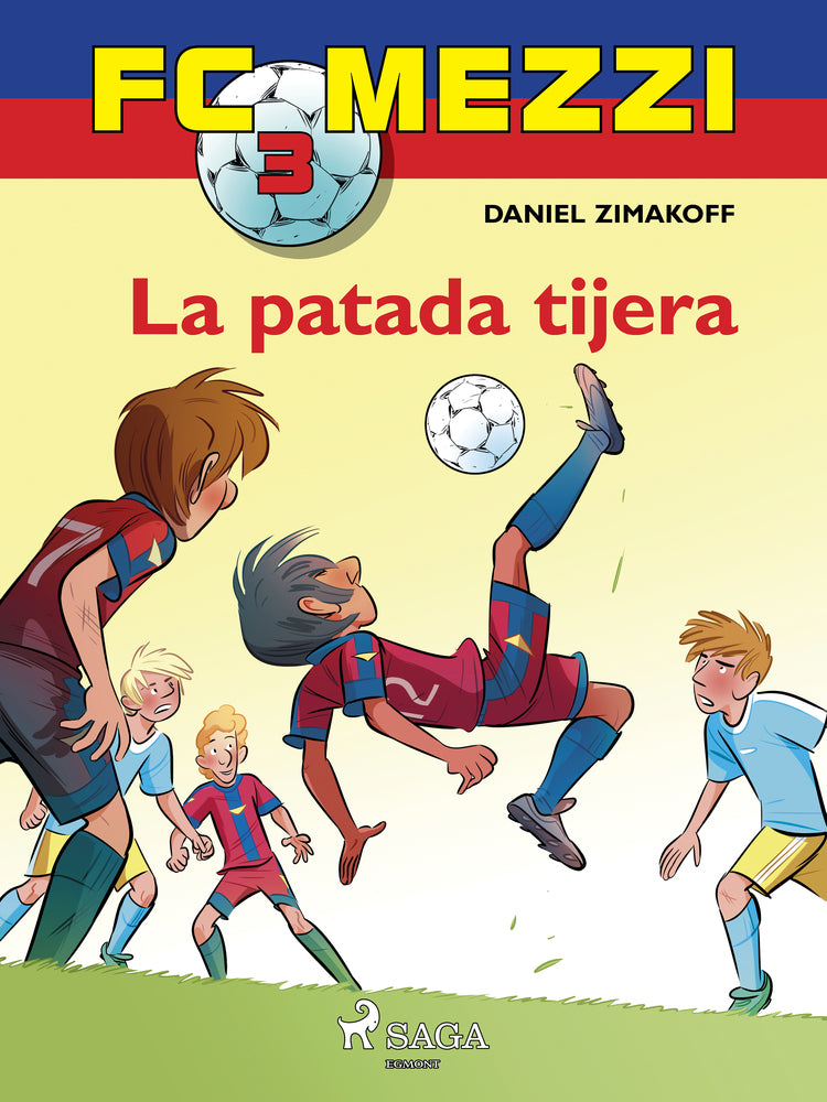 FC Mezzi 3: La patada tijera