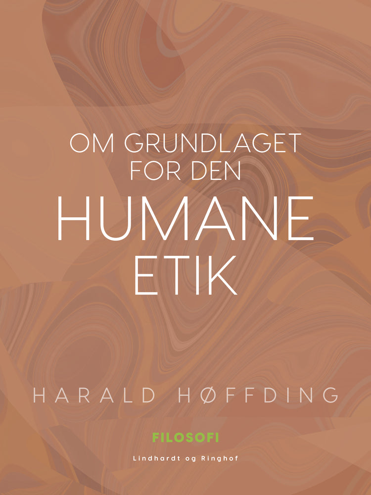 Om grundlaget for den humane etik