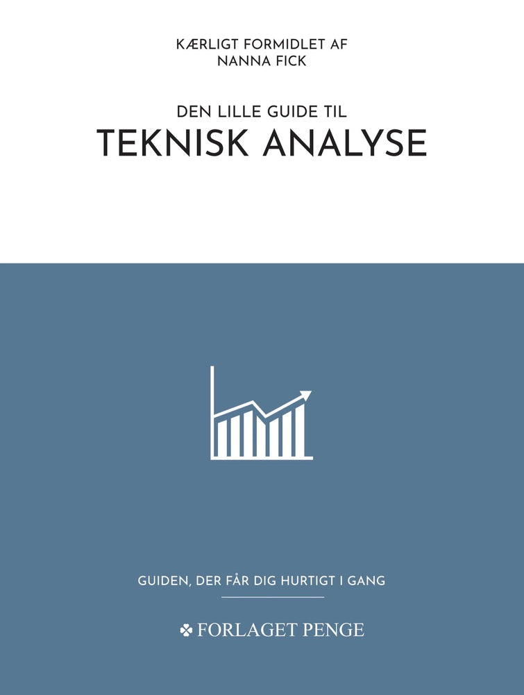 Den lille guide til Teknisk Analyse