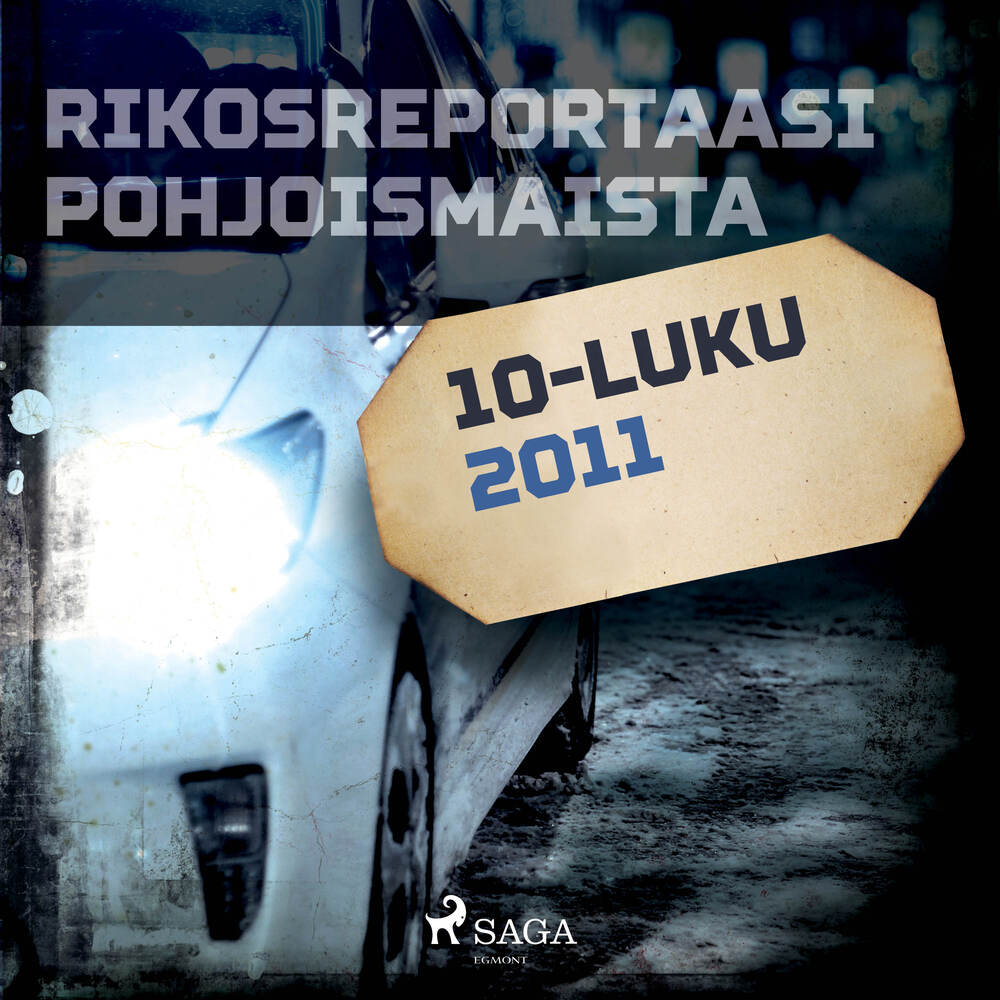 Rikosreportaasi Pohjoismaista 2011