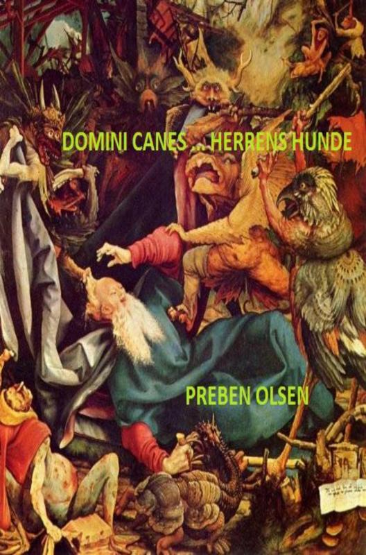 Domini Canes ... Herrens Hunde