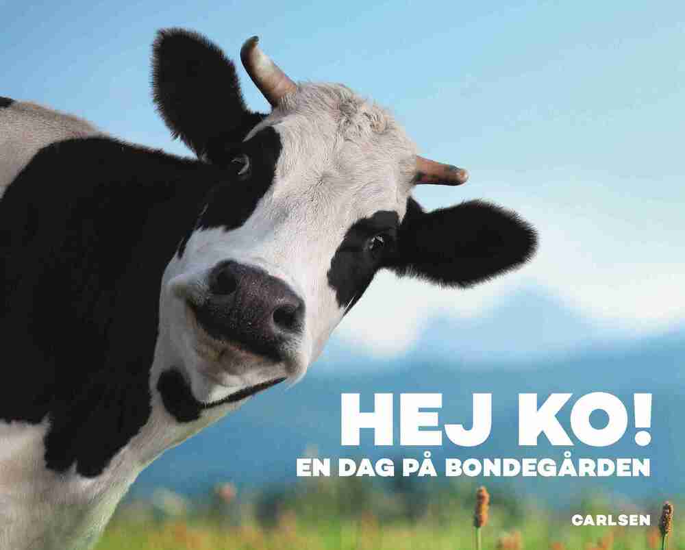 Hej, ko - En dag på bondegården
