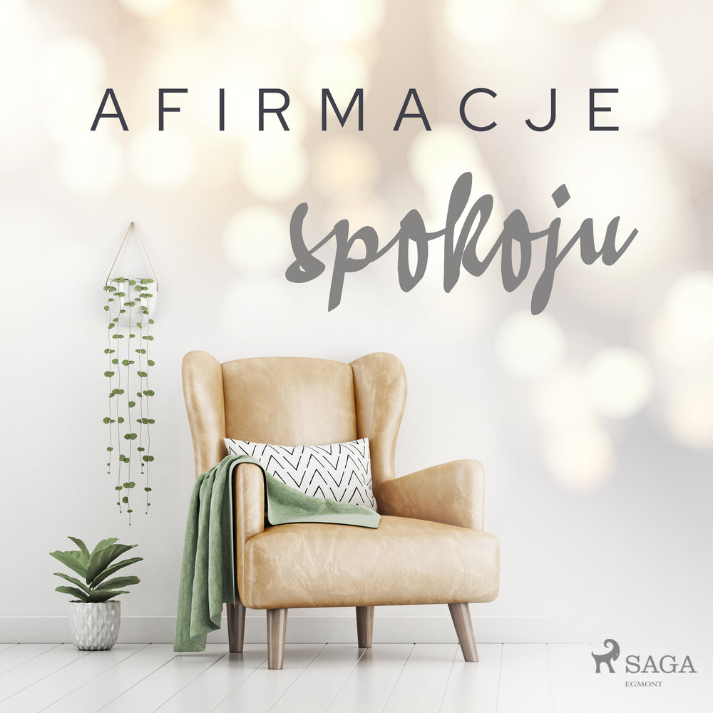 Afirmacje spokoju – wersja dla mężczyzn