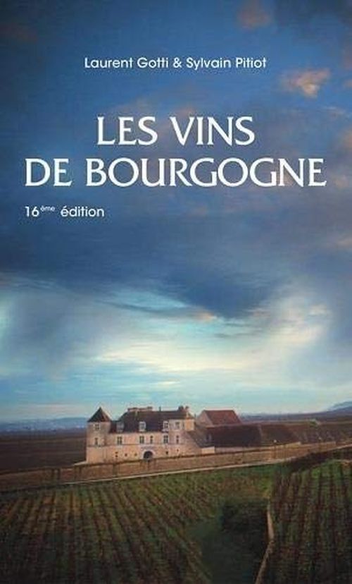 Les Vins de Bourgogne