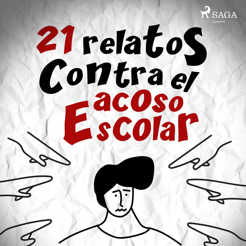 21 relatos contra el acoso escolar