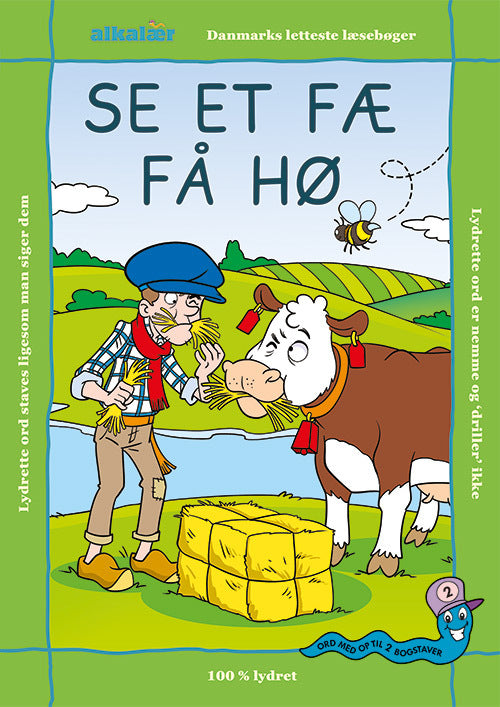 SE ET FÆ FÅ HØ