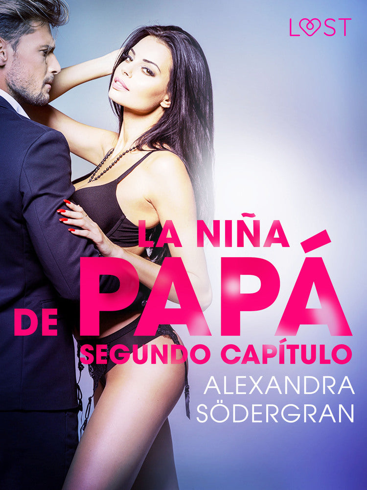 La niña de papá- Segundo capítulo