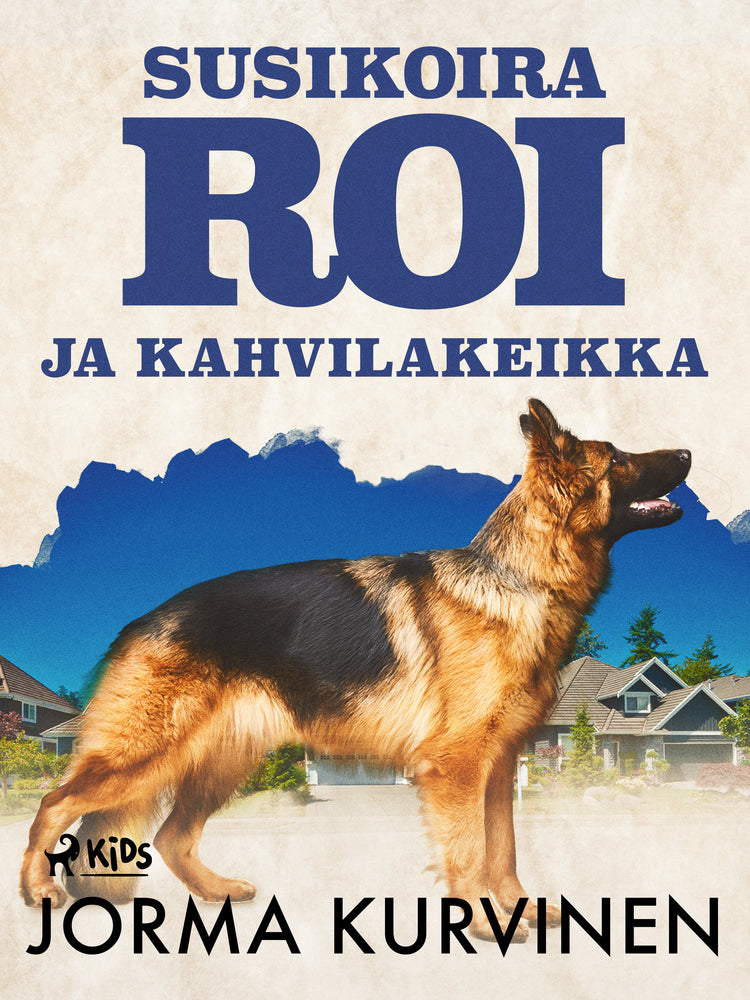 Susikoira Roi ja kahvilakeikka