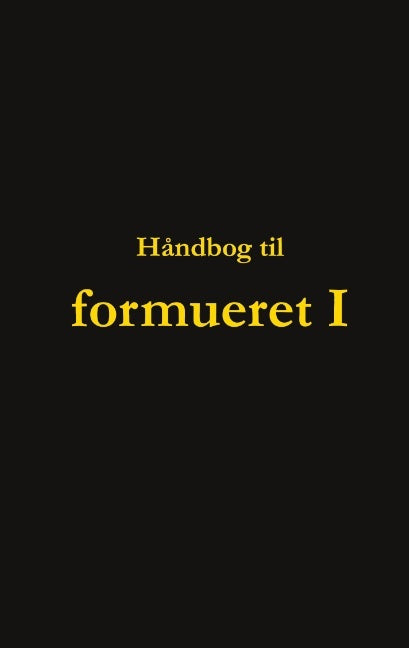 Håndbog til formueret I