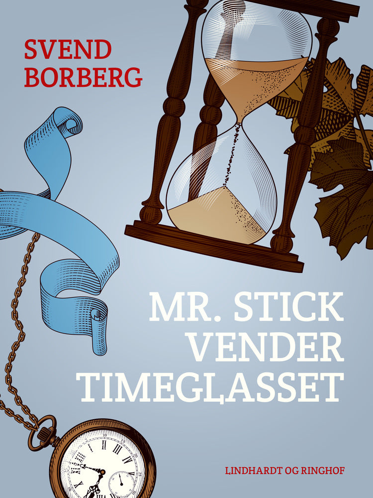 Mr. Stick vender timeglasset