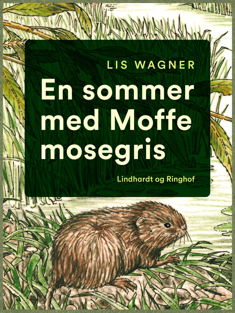 En sommer med Moffe mosegris