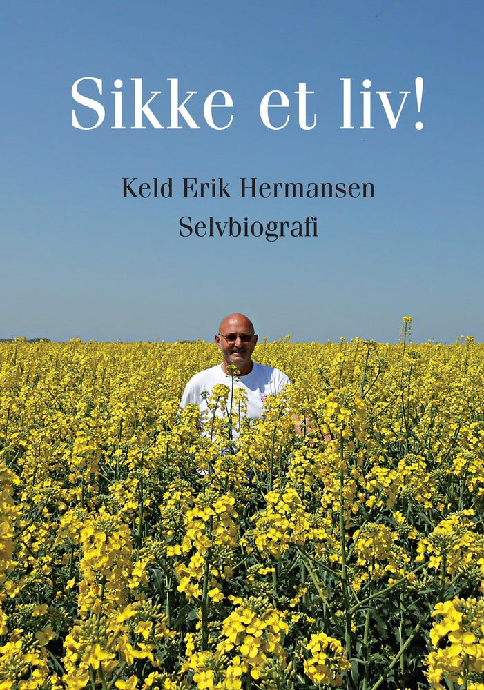 Sikke et liv!