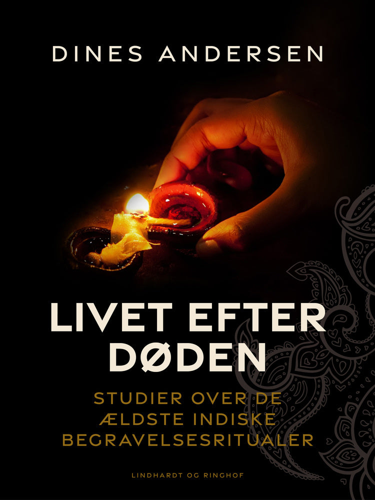 Livet efter døden. Studier over de ældste indiske begravelsesritualer