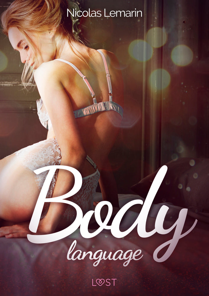 Body language – Une nouvelle érotique