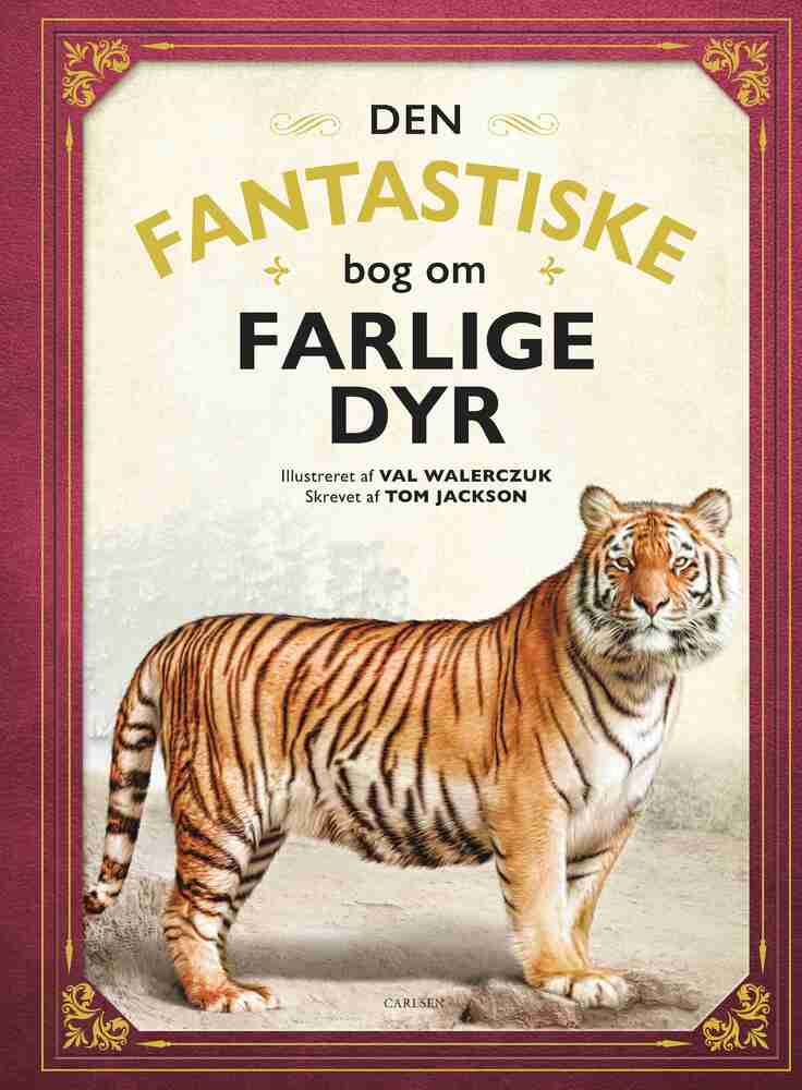 Den fantastiske bog om farlige dyr