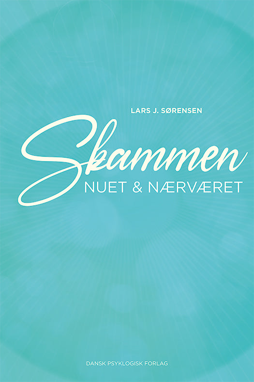 Skammen, nuet & nærværet