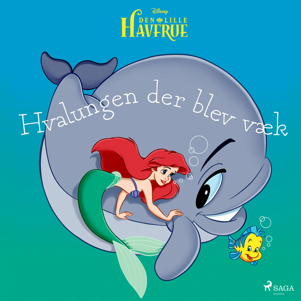 Den lille havfrue - Hvalungen der blev væk