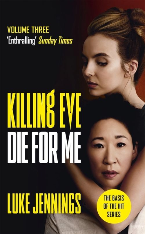 Killing Eve Die for Me