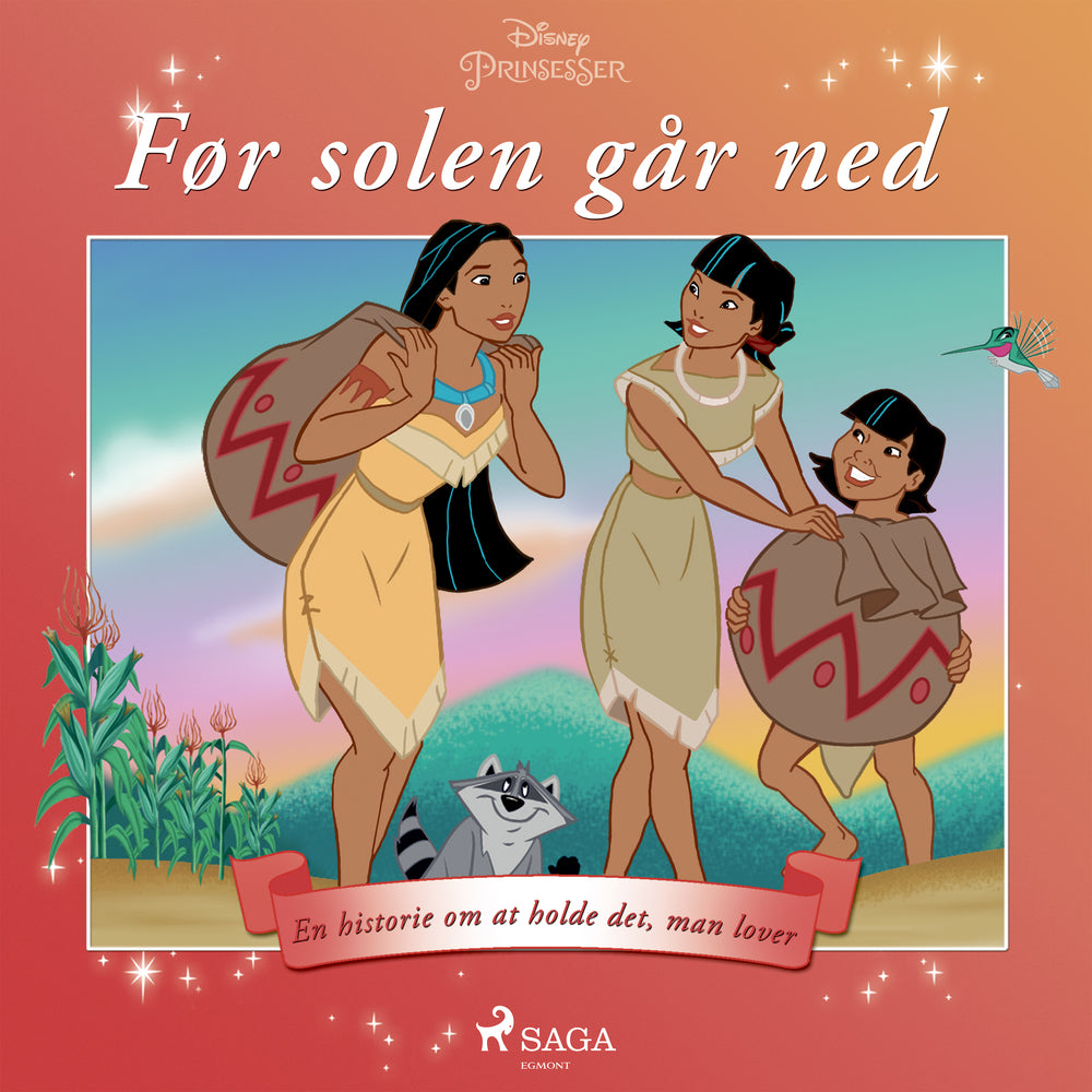 Pocahontas – Før solen går ned – En historie om at holde det, man lover