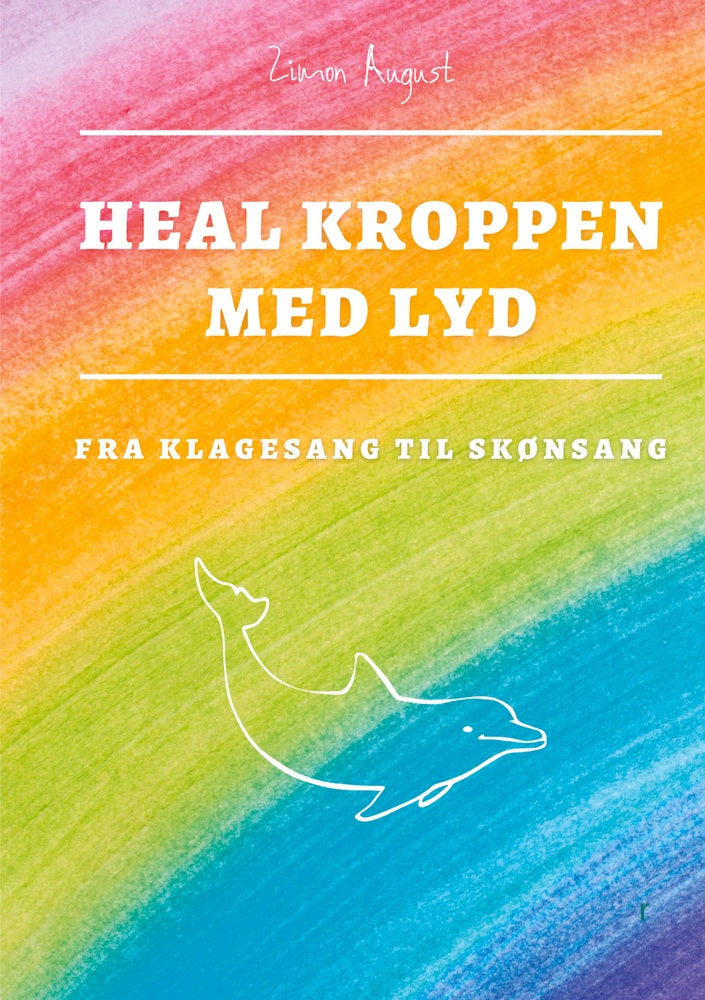 Heal Kroppen med Lyd