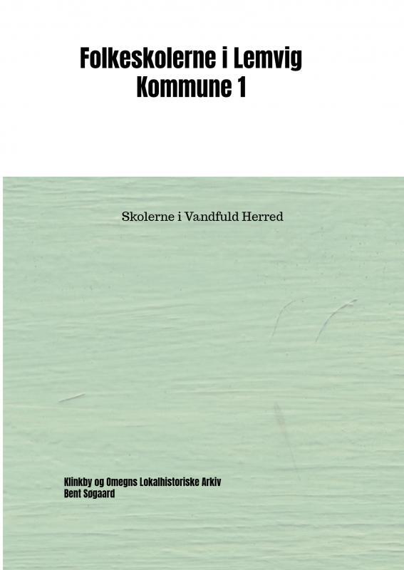 Folkeskolerne i Lemvig Kommune 1