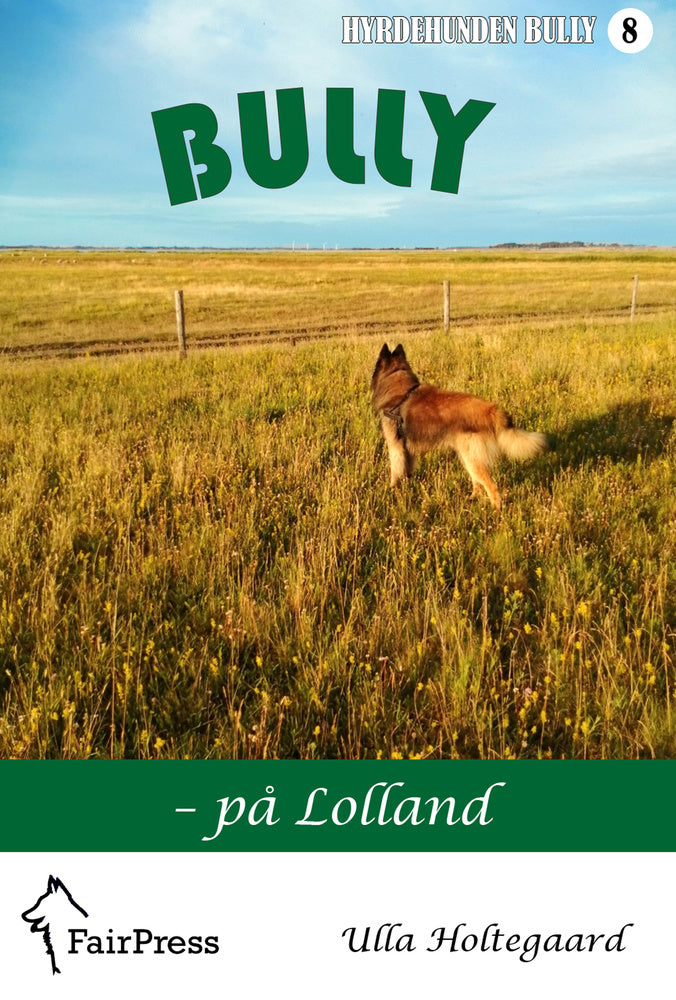 Bully – på Lolland